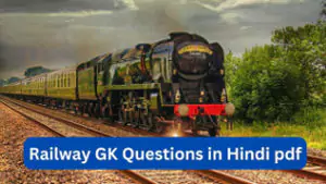 Railway GK Questions in Hindi pdf